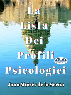 La Lista Dei Profili Psicologici (eBook, ePUB) - Serna, Juan Moisés De La