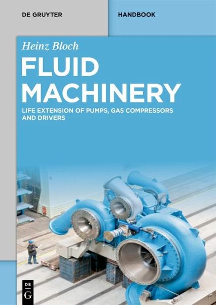 Fluid Machinery (eBook, ePUB) Fluid Machinery (eBook, ePUB)