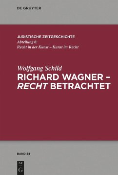Richard Wagner - recht betrachtet (eBook, PDF) - Schild, Wolfgang