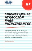 Marketing De Atracción Para Principiantes (eBook, ePUB)
