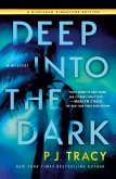 Deep into the Dark (eBook, ePUB)