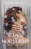 Blood and Moonlight (eBook, ePUB) Blood and Moonlight (eBook, ePUB)