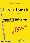 Tritsch - Tratsch Polka - Flute quintet/choir score & parts (fixed-layout eBook, ePUB)