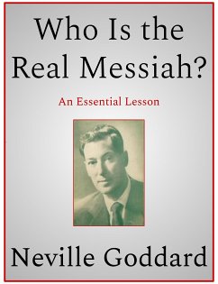 Who Is the Real Messiah (eBook, ePUB) - Goddard, Neville