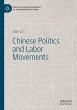 Chinese Politics and Labor Movements - Bild 1