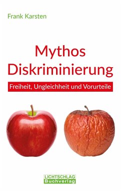 Mythos Diskriminierung - Karsten, Frank