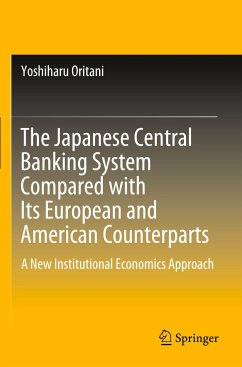 The Japanese Central Banking System Compared with Its European and American Counterparts - Oritani, Yoshiharu