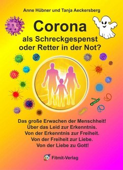 Corona als Schreckgespenst oder Retter in der Not? - Aeckersberg, Tanja; Hübner, Anne