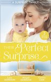 A Surprise Family: Their Perfect Surprise: The Secret That Changed Everything (The Larkville Legacy) / The Village Nurse's Happy-Ever-After / The Baby Who Saved Dr Cynical (eBook, ePUB)