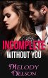 Incomplete Without You (eBook, ePUB) - Bild 1