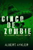 Cinco de Zombie (The Silvercrest Experiment, #1) (eBook, ePUB)