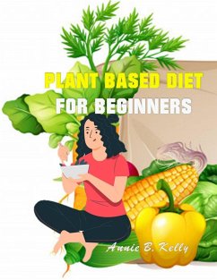 Cover Plant Based diet for Beginners (eBook, ePUB)
