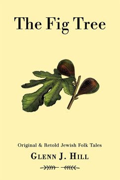 The Fig Tree (eBook, ePUB) - Hill, Glenn J