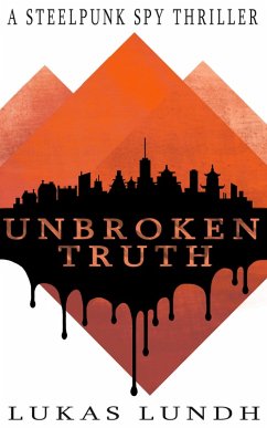 Unbroken Truth (eBook, ePUB) - Lundh, Lukas
