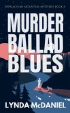 Murder Ballad Blues (Appalachian Mountain Mysteries, #4) (eBook, ePUB)