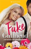 Fake Girlfriend (und weitere 10 Liebesgeschichten) (eBook, ePUB)