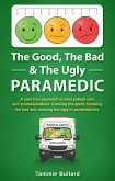 The Good, The Bad & The Ugly Paramedic (GBU Paramedic, #2) (eBook, ePUB)