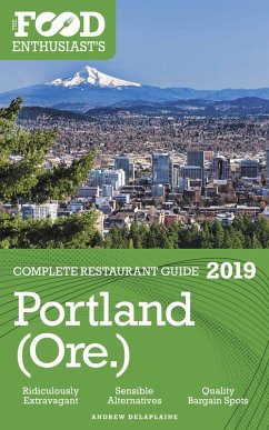 Cover Portland (Ore.) - 2019 (The Food Enthusiast's Complete Restaurant Guide) (eBook, ePUB)