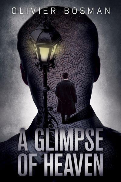 A Glimpse of Heaven (a John Billings Mystery, #1) (eBook, ePUB) A Glimpse of Heaven (a John Billings Mystery, #1) (eBook, ePUB)