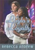 Layla's Loyalty (Primrose Valley, #5) (eBook, ePUB)