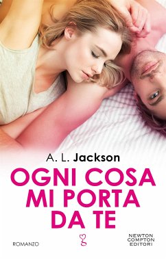 Ogni cosa mi porta da te (eBook, ePUB) - Jackson, A.L.