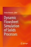 Dynamic Flowsheet Simulation of Solids Processes (eBook, PDF)