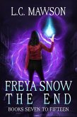 Freya Snow: The End (Books 7-15) (eBook, ePUB)