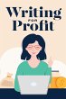 Writing for Profits (eBook, ePUB) - Bild 1