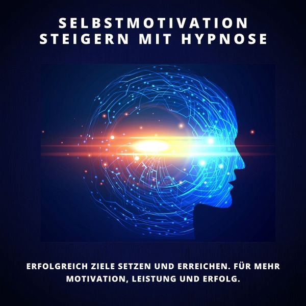 Selbstmotivation steigern mit Hypnose (MP3-Download) von Patrick Lynen;  Tanja Kohl - Hörbuch bei bücher.de runterladen