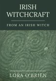 Irish Witchcraft from an Irish Witch (eBook, ePUB)
