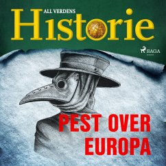 Pest over Europa (MP3-Download) - Historie, All Verdens