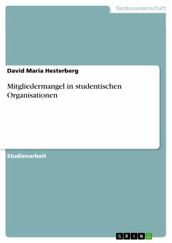 Mitgliedermangel in studentischen Organisationen (eBook, PDF)