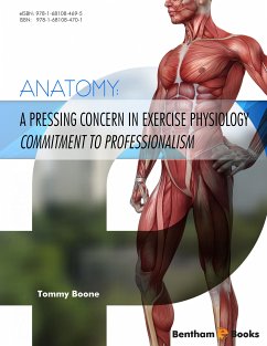 Anatomy: A Pressing Concern in Exercise Physiology - Commitment to Professionalism (eBook, ePUB) - Boone, Tommy