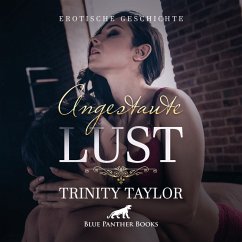 Angestaute Lust / Erotik Audio Story / Erotisches Hörbuch (MP3-Download) - Taylor, Trinity
