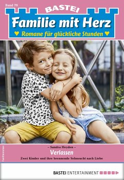Familie mit Herz 79 (eBook, ePUB) - Heyden, Sandra