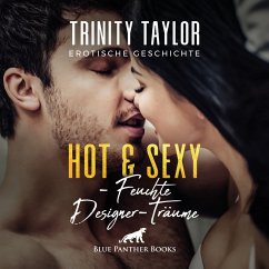 Cover Hot & Sexy - Feuchte Designer-Träume / Erotische Geschichte (MP3-Download)