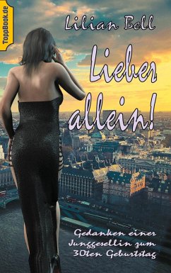 Lieber allein! (eBook, ePUB) - Bell, Lilian