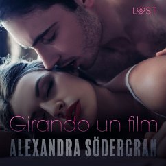 Girando un film - Racconto erotico (MP3-Download) - Södergran, Alexandra