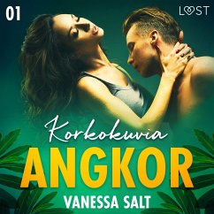 Angkor 1: Korkokuvia - eroottinen novelli (MP3-Download) - Salt, Vanessa