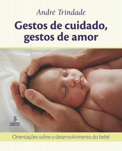 Gestos de cuidado, gestos de amor (eBook, ePUB) - Trindade, André