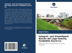 Integral- und Umweltpark Rincón del Lago-Soacha, Ciudadela Sucre-Cu - Flórez, Angie