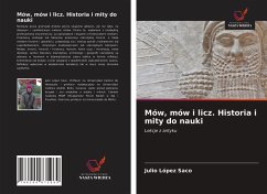 Mów, mów i licz. Historia i mity do nauki - López Saco, Julio