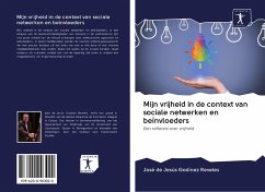 Mijn vrijheid in de context van sociale netwerken en beïnvloeders - Godínez Reveles, José de Jesús