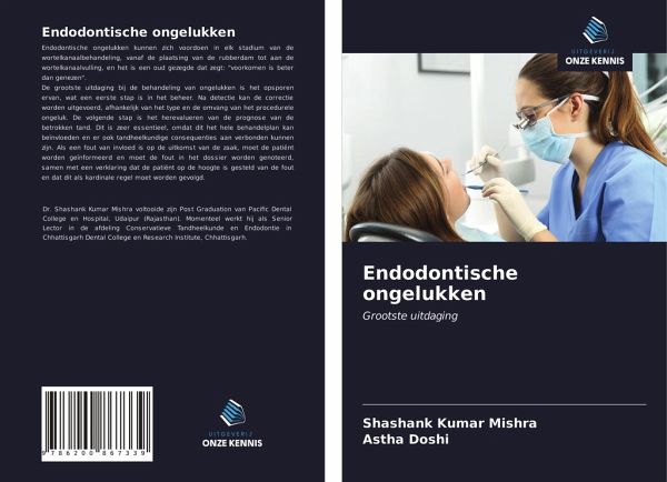 Endodontische ongelukken Endodontische ongelukken