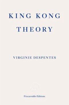 King Kong Theory - Despentes, Virginie