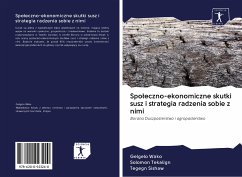 Cover Spo¿eczno-ekonomiczne skutki susz i strategia radzenia sobie z nimi