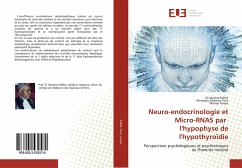 Neuro-endocrinologie et Micro-RNAS par l'hypophyse de l'hypothyroïdie - Sidibé, El Hassane;Seck, Ahmadou Makhtar;Gueye, Momar