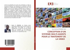 CONCEPTION D¿UN SYSTEME MULTI-AGENTS POUR LE TRAITEMENT DE LA VIDEO - FONGANG TALLA, Raoul Nathanaël