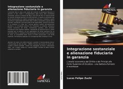 Integrazione sostanziale e alienazione fiduciaria in garanzia - Felipe Zuchi, Lucas