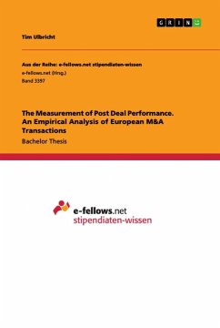 The Measurement of Post Deal Performance. An Empirical Analysis of European M&A Transactions - Ulbricht, Tim